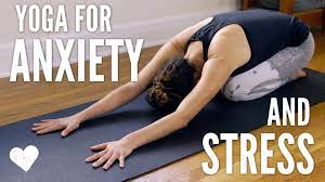 yoga for anxiety and stress you