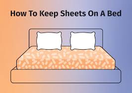 how to keep sheets on a bed 2022