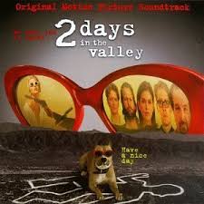 Watch the official ten days in the valley online at abc.com. 2 Days In The Valley Original Motion Picture Soundtrack By Various Artists 1996 10 29 Amazon Com Music