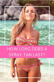 how long does a spray tan last