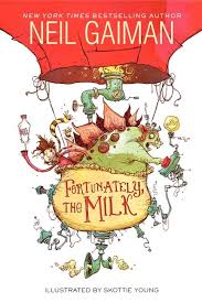 Image result for Fortunately the Milk book cover