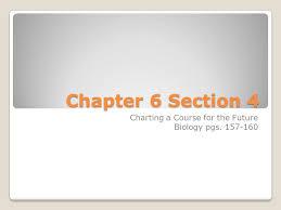 Charting A Course For The Future Biology Pgs Ppt Download