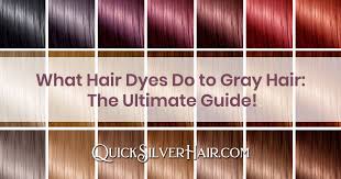 what hair dyes do to gray hair the
