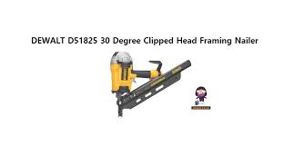 dewalt d51825 30 degree clipped head