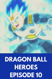Read or download ball heroes episode 10 release date for free and spoilers at www.wholefooddiary.com Dragon Ball Heroes Episode 10 In 2021 Dragon Ball Hero Dragon Ball Super