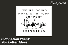 8 donation thank you letter ideas