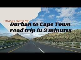 Durban To Cape Town Road Trip In 3