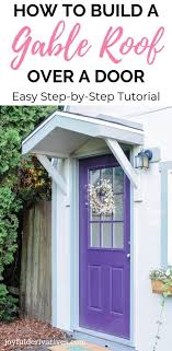 Build A Gable Roof Over A Front Door