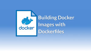 building docker images with dockerfiles