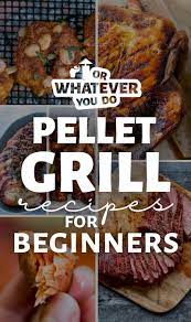 25 easy pellet grill recipes for