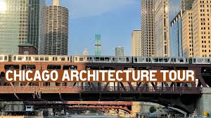 chicago architectural tour via the