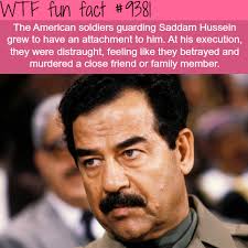 Fifteen years after his death, saddam hussein has become a meme. The American Soldiers Who Guarded Saddam Hussein Wtf Fun Facts Fun Facts Facts