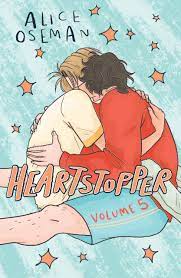Heartstopper Volume Five | Alice Oseman