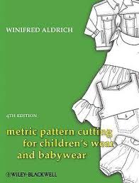 Metric Pattern Cutting For Childrens Wear And Babywear
