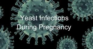 yeast infections during pregnancy