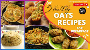 5 healthy oats breakfast recipes south