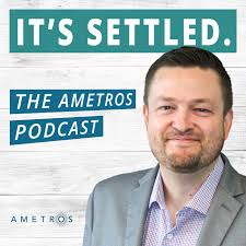 It's Settled: The Ametros Podcast