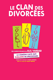 LE CLAN DES DIVORCEES (Comedie de Lille) - LA COMEDIE DE LILLE