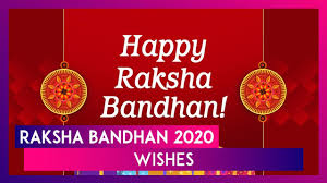 Read also happy raksha bandhan 2021: Happy Raksha Bandhan 2020 Wishes Images And Messages To Celebrate The Beautiful Bond Of Siblings Youtube