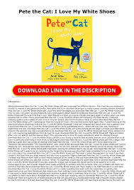 Use my.cat.com's condition monitoring and preventive maintenance workflow to maximize uptime and reliability. Download Pete The Cat I Love My White Shoes Unlimited Flip Ebook Pages 1 2 Anyflip Anyflip