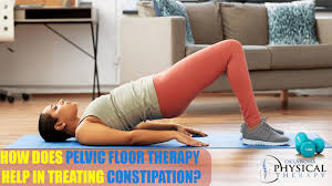 constipation by pelvic floor therapy