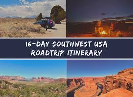16 day southwest us roadtrip itinerary