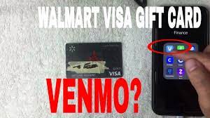use walmart visa gift card on venmo