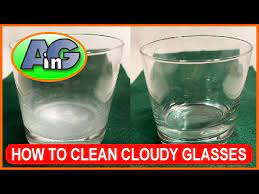How To Clean Cloudy Glasses Foolproof