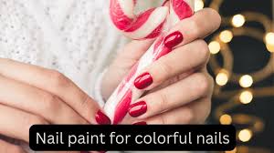 best nail paint for colorful nails top