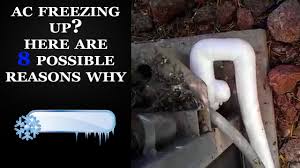 8 reasons why your ac is freezing up