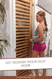 Diy Modern Wood Slat Door All Things
