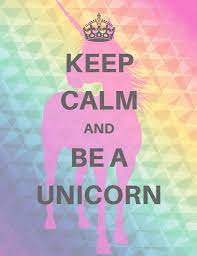Feel free to send us your own wallpaper and we will consider adding it to appropriate. Keep Calm And Be A Unicorn Wallpapers Wallpaper Cave