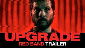 Best new movies on netflix. Upgrade 2018 Official Red Band Film Trailer Youtube