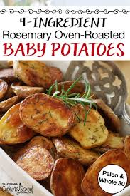 4 ing rosemary oven roasted baby