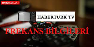 Habertürk TV frekans bilgileri! Habertürk TV Türksat uydu frekans,  polarizasyon, sembol oranı ve fec değerleri nedir?