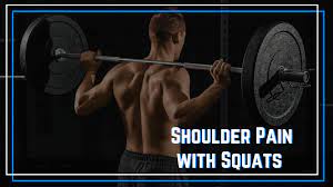 shoulder pain with squats try these