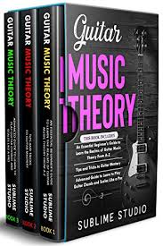 Music theory books has watched a ton of reviews on the endless selection of music theory books. Guitar Music Theory 3 In 1 Essential Beginners Guide Tips And Tricks Advanced Guide To Learn To Play Guitar Chords And Scales Like A Pro Kindle Edition By Studio Sublime