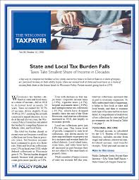 Wisconsin Policy Forum State And Local Tax Burden Falls