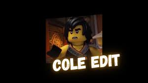 Ninjago Cole Edit (We're Through) - YouTube