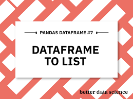 convert a dataframe to a python list