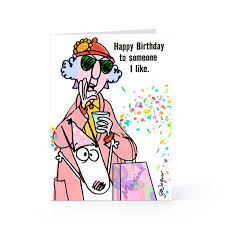 Image result for happy birthday from maxine