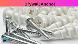 What Is Drywall Anchor Properties