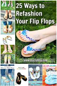DIY Flip Flops 25 Ways to Refashion Your Flip Flops DIY Crafts