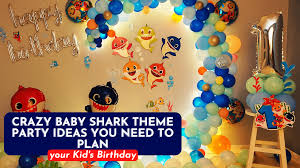 baby shark theme birthday decoration