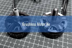 brushless motor kv rating explained