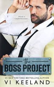 The Boss Project by Vi Keeland | Goodreads