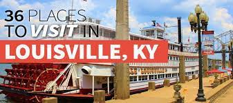 top 36 best things to do in louisville ky