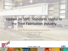 Update On Sspc Standards Useful To The Steel Fabrication