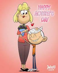 Happy Mother's Day | Loud house characters, Happy mothers, Happy mothers day