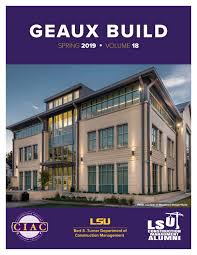 Spring 2019 Geaux Build Magazine By Cm Lsu Issuu